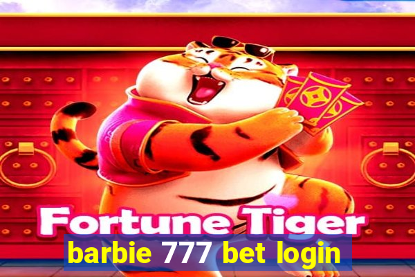 barbie 777 bet login